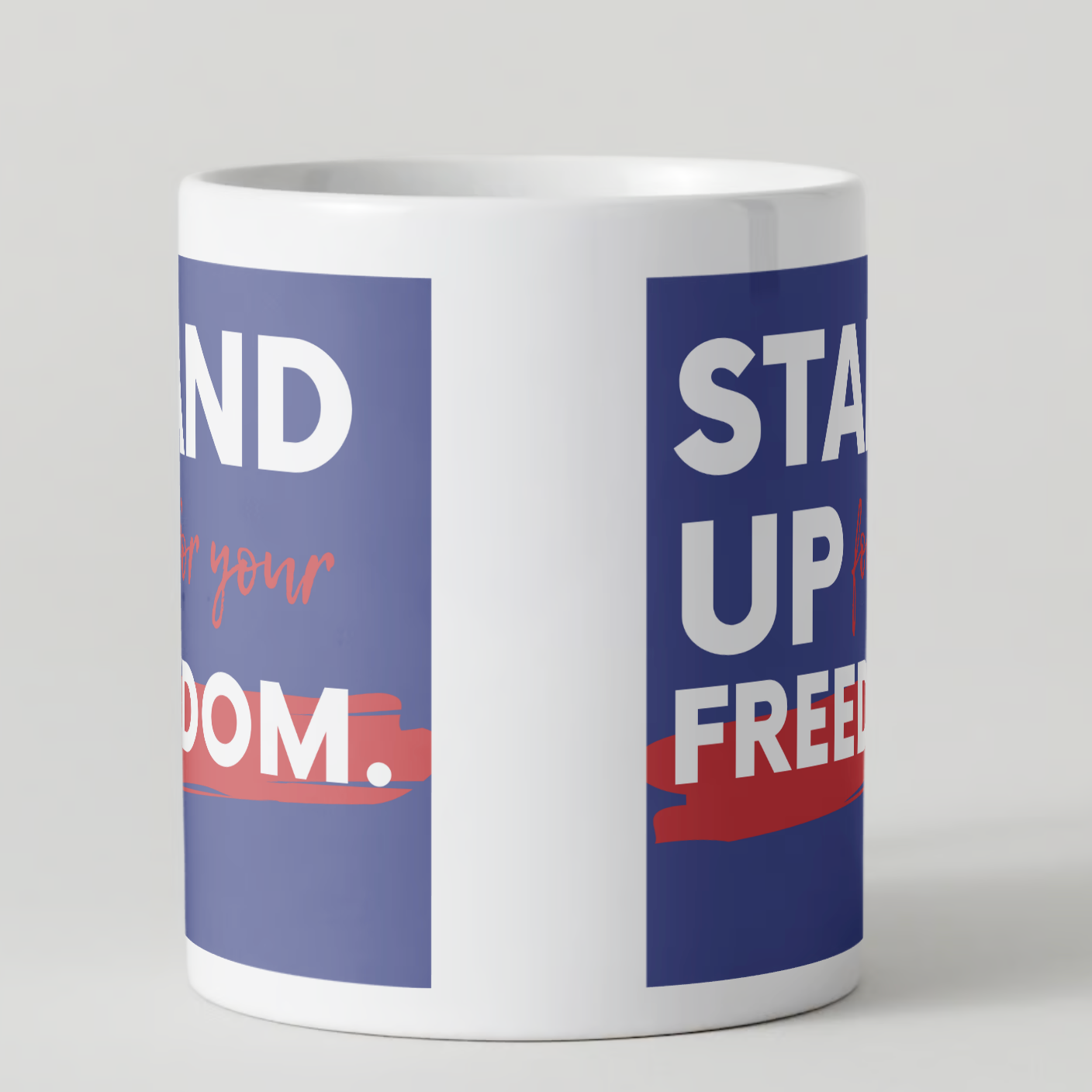 Stand Up for Freedom Ceramic Mug